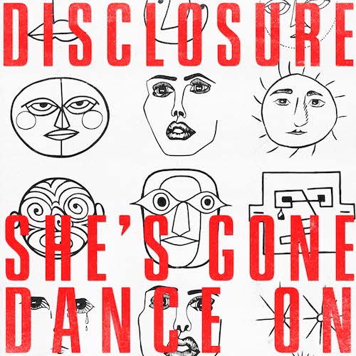 Disclosure-Shes-Gone-Dance-On-DISORDER