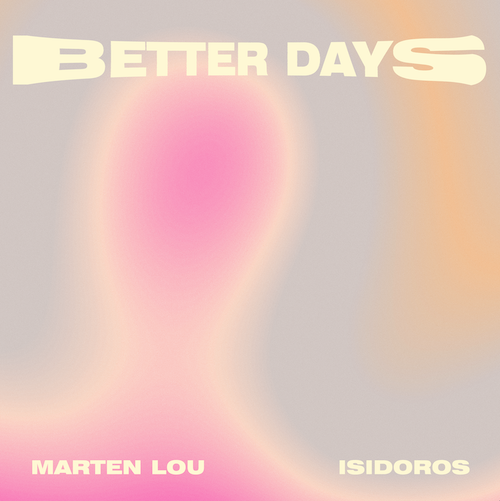 Marten-Lou-x-Isidoros-22Better-Days22-Warner-Germany