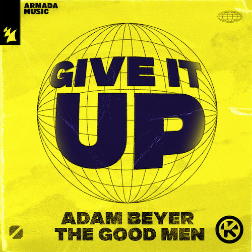 Adam Beyer, Chocolate Puma & Th e Good Men - Give It Up (Kontor)